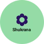 Business logo of Shukrana