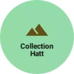 Business logo of collection hatt