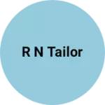Business logo of R N Tailor