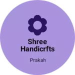 Business logo of Shree Handicrfts