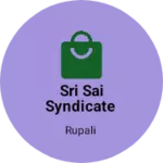 Business logo of Sri sai syndicate