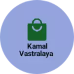 Business logo of Kamal Vastralaya