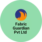 Business logo of Fabric guardian pvt Ltd