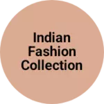 Business logo of Indian fashion collection