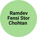 Business logo of Ramdev fensi stor chohtan