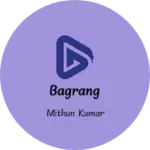 Business logo of Bagrang