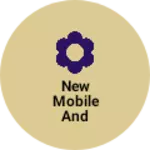 Business logo of New Mobile And Mobile repairing centre