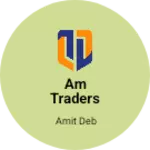Business logo of AM TRADERS