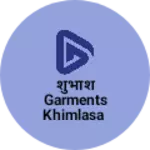 Business logo of शुभांश garments khimlasa
