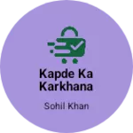 Business logo of kapde ka karkhana