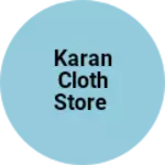 Business logo of Karan cloth store