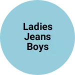 Business logo of Ladies jeans boys jeans gents jeans