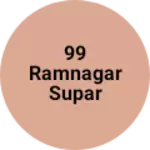 Business logo of 99 Ramnagar supar sale