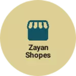Business logo of Zayan shopes