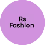 Business logo of Rs fashion