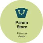 Business logo of PAROM STORE