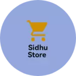 Business logo of SIDHU STORE