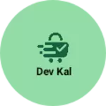 Business logo of Dev kal