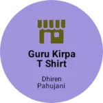 Business logo of Guru kirpa t shirt zone