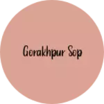 Business logo of Gorakhpur sop