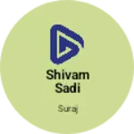 Business logo of Shivam sadi center