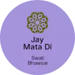 Business logo of Jay mata di callation