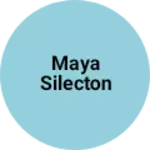 Business logo of Maya silecton