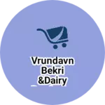 Business logo of Vrundavn bekri &dairy products