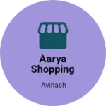 Business logo of Aarya shopping centre