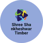Business logo of Shree Shankheshwar timber