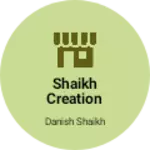 Business logo of Shaikh creation