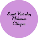 Business logo of Sumit vastralay mahaveer Chhapra