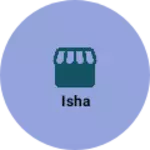 Business logo of Isha