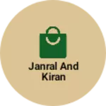 Business logo of Janral and kiran
