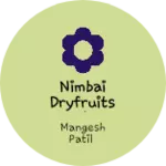 Business logo of NIMBAI Dryfruits & Spices