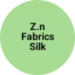 Business logo of Z.n fabrics silk