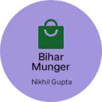 Business logo of Bihar Munger