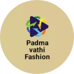 Business logo of Padmavathi Fashion