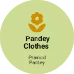 Business logo of Pandey clothes