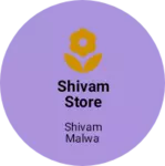 Business logo of Shivam Store
