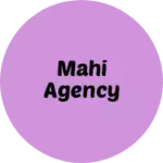 Business logo of Mahi agency