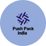 Business logo of PUSH PACK INDIA