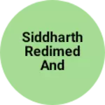 Business logo of Siddharth Redimed and garnal store