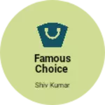 Business logo of Famous choice
