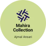 Business logo of Mahira Collection