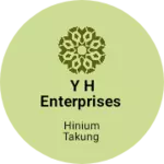Business logo of Y H Enterprises