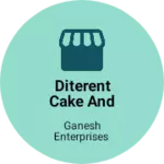 Business logo of Diterent cake and Diterent powder