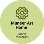Business logo of Muneer art home
