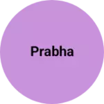 Business logo of Prabha