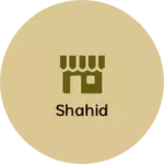 Business logo of Shahid
